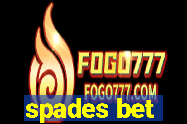 spades bet